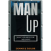 Man Up: Man's Search For Meaning