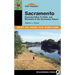 Top Trails: Sacramento: Exploring Valley, Foothills, and Mountains in the Sacramento Region