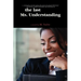 The Last Ms. Understanding