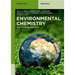 Environmental Chemistry: Principles and Practices