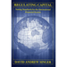Regulating Capital: Setting Standards for the International Financial System