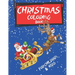 Christmas Coloring Book For Children & kids: Simple Christmas Designs for Toddlers and Kids ages 2 -3/ 4-5 Fun Children's Christmas Gift or Present fo