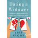 Dating a Widower: Starting a Relationship with a Man Who's Starting Over