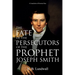 The Fate of the Persecutors of the Prophet Joseph Smith: A Compilation of Historical Data
