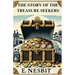 The Story Of The Treasure Seekers(Illustrated)