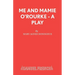 Me and Mamie O'Rourke - A Play