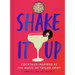 Shake It Up: Delicious Cocktails Inspired by the Music of Taylor Swift