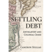 Settling Debt: Antislavery and Colonial Crisis