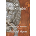 Pope Alexander VI: Renaissance Monster