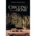 Circling Toward Home
