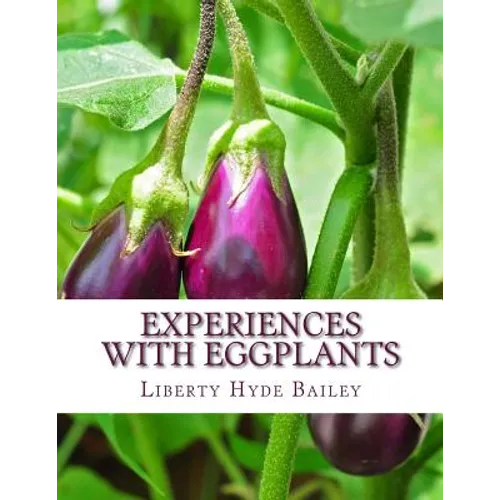Experiences With Eggplants