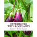 Experiences With Eggplants