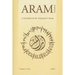 Aram Periodical. Volume 5: 1 & 2 - A Festschrift for Dr. Sebastian P. Brock