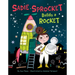 Sadie Sprocket Builds a Rocket