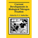 Current Developments in Biological Nitrogen Fixation