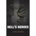 Hell's Heroes: The Hunt Is On