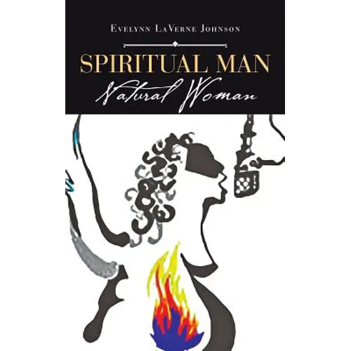 Spiritual Man: Natural Woman