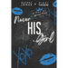 Never His Girl: Dark High School Bully romance