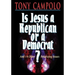 The Is Jesus a Democrat or a Republican?