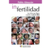 In Fertilidad: Los niños que llegan cuando se sana el alma