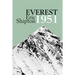 Everest 1951: The Mount Everest Reconnaissance Expedition 1951