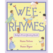 Wee Rhymes: Baby's First Poetry Book