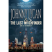 Johnny Lycan and the Last Witchfinder: Book 3 of the Werewolf PI
