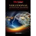 Volitional Attention Training: Neural plasticity and Combative applications