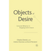 Objects of Desire: Consumer Behaviour in Shopping Centre Choices