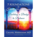 7 Foundations of Health and Happiness: Building a Bridge to Balance