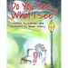 Do You See What I See?: Helping Children Understand Their Psychic Abilities