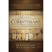 Sha'ul / Paul - God's Shaliach's (Apostle's) to the Corinthians 1 Corinthians: Restoring a Congregation in Crisis; 2 Corinthians - Countering