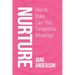 Nurture: How to Make Care Your Competitive Advantage