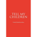 Tell My Children
