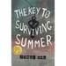 The Key to Surviving Summer