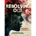 Resolving OCD: Understanding Your Obsessional Experience