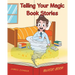 Telling Your Magic Book Stories