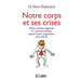 Notre corps et ses crises