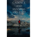 Cadence and Rhyming and Feet