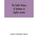 The Gothic history of Jordanes in English version