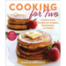 Cooking for Two: Comfort Food Recipes for Couples, Roommates, or Friends