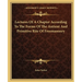 Lectures Of A Chapter According To The Forms Of The Antient And Primitive Rite Of Freemasonry