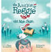 The Antics of Reggie and Old Man Stan