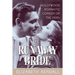 The Runaway Bride: Hollywood Romantic Comedy of the 1930s