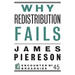 Why Redistribution Fails