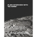 Alien Interview with "No Name.": My Discussion with an Alien