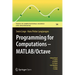 Programming for Computations - Matlab/Octave: A Gentle Introduction to Numerical Simulations with Matlab/Octave
