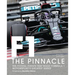 Formula One: The Pinnacle: The Pivotal Events That Made Formula 1 Motorsport's Greatest Series