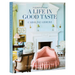 Interiors for a Life in Good Taste