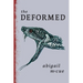 The Deformed